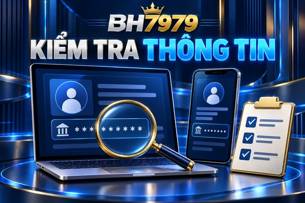 Kiểm tra thông tin trước khi rút tiền