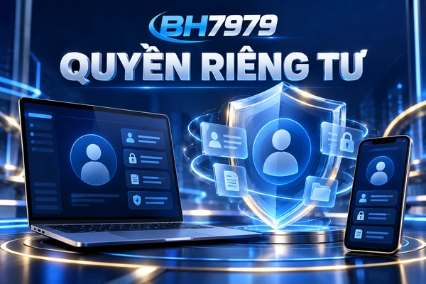Quyền riêng tư BH7979
